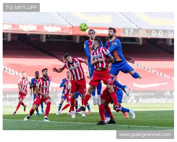 赫罗纳俱乐部新赛季战术升级年轻球员崛起引发西甲关注与欧战前景